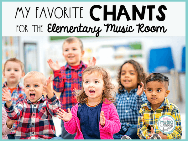 Favorite Chants for the Elementary Music Classroom