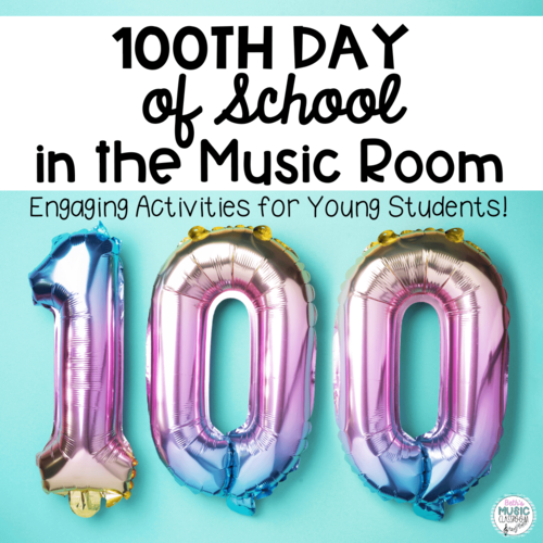 Music Activities for the 100th Day of School
