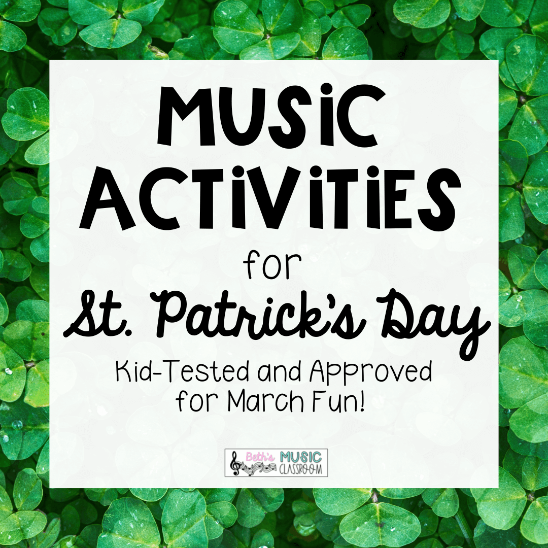 St. Patrick’s Day Music Activities