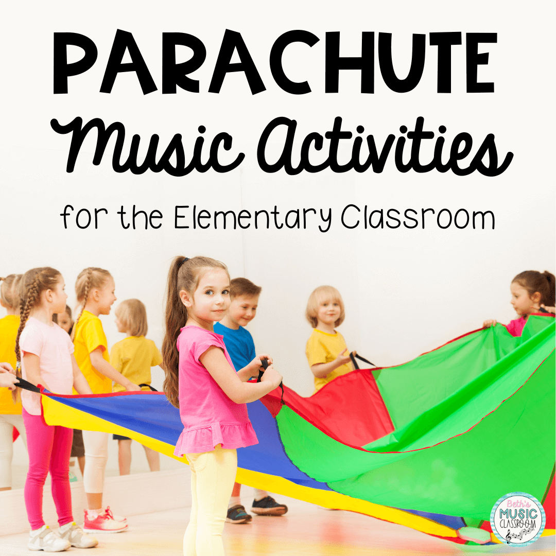 Parachute Music Activities for the Elementary Classroom