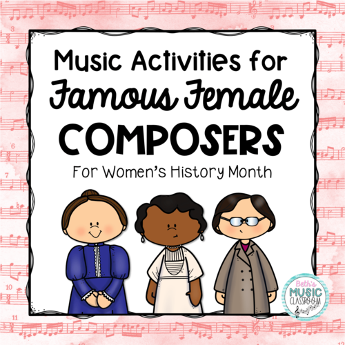 Famous Female Composers and Music Activities